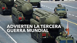 Advierten la Tercera Guerra Mundial [upl. by Sterne]