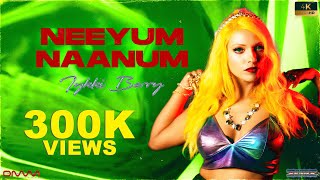 NEEYUM NAANUM  Iykki Berry  Official Music Video  New Tamil Pop Song 2021Tamil Rap [upl. by Grevera]