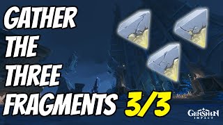 Gather the three fragments  Quest Guide  Genshin Impact [upl. by Beal]