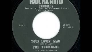 The Tremolos  quotYour Lovin Manquot Rockland Records [upl. by Ennaimaj747]