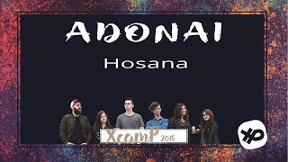 Hosana  ADONAI  křesťanské písně z XcamPu 2018 [upl. by Tanhya]