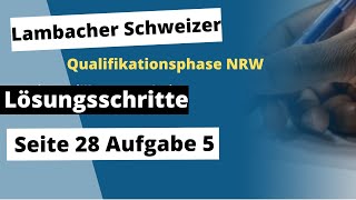 Seite 28 Aufgabe 5 Lambacher Schweizer Qualifikationsphase Lösungen NRW [upl. by Acimaj]