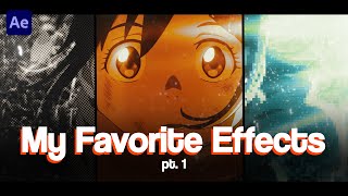 My Favorite Effects After Effects [upl. by Anits]