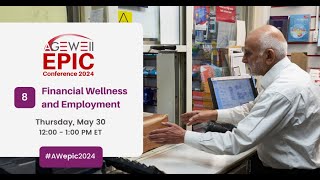 EPIC Conference 2024 Financial Wellness amp Employment [upl. by Annawek]