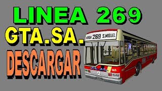 Linea 269 3 puertas para GTA SA Descargar colectivos de Buenos Aires [upl. by Weig]