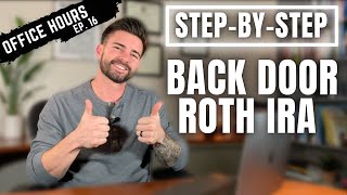 Simple Back Door ROTH IRA Guide 2024 TAX FREE FOR LIFE [upl. by Enyedy]