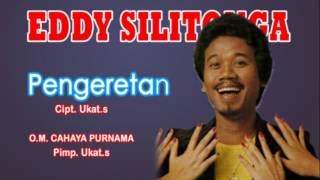 Pengeretan  Eddy Silitonga  Dangdut [upl. by Yelyab]