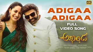 Adigaa Adigaa Full Video Song 4K  Akhanda  Nandamuri Balakrishna  Boyapati Srinu  Thaman S [upl. by Jessamyn263]