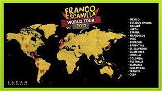 🌟Franco Escamilla🌟Tour Mundial 2017 [upl. by Halyhs641]