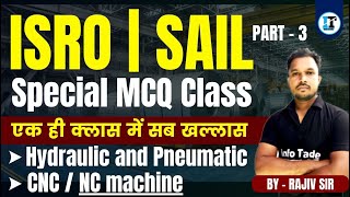 ISRO SAIL Special MCQ Class for ITI Hydraulic and Pneumatics CNC amp NC MCQ By Rajiv Sir [upl. by Starr617]