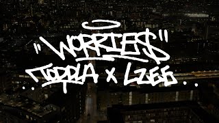 LZEE x TODDLA T  WORRIES OFFICIAL MUSIC VIDEO [upl. by Accber]