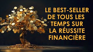 Père riche père pauvre Robert Kiyosaki Le bestseller de tous les temps sur la réussite financière [upl. by Baptiste441]