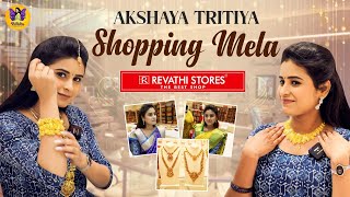 Akshaya Tritiya  Shopping Mela  quotRevathi Storesquot Red Hills  Rithika Tamilselvi [upl. by Enwad]