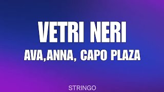 Avan Annam Capo Plaza  VETRI NERI TestoLyrics [upl. by Zielsdorf443]