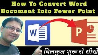 How To Convert Word Document Into Power Point  Ms Word Ke Document Ko Powerpoint Me Kaise Badle [upl. by Yrellih]