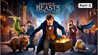 Fantastic Beasts and Where to Find Them 2016 Part2 Explained in HindiUrdu Fantastic Beasts movie [upl. by Aihsi]