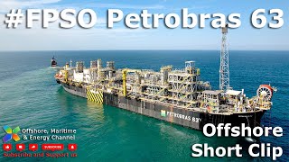 FPSO Petrobras P63  Offshore Short Clip [upl. by Molahs]