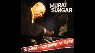 Murat Sungar  28 ŞubatSon Darbe Jenerik Müziği [upl. by Hackney479]