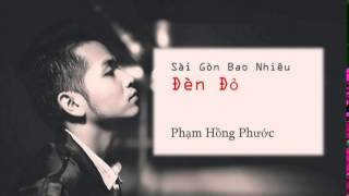 Sài gòn bao nhiêu đèn đỏ  phạm hồng phước [upl. by Mistrot]