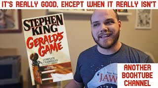 Geralds Game  The Best and Worst of Stephen King  Book Review [upl. by Emil]