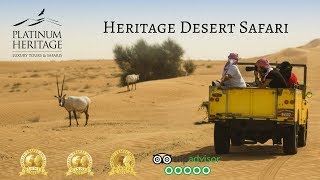 Dubai Desert Safari  Heritage Desert Safari  Platinum Heritage 2018 [upl. by Eanyl47]