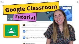 GOOGLE CLASSROOM Tutorial for Teachers 2022  Learn How to Use Google Classroom for Beginners [upl. by Anniahs]