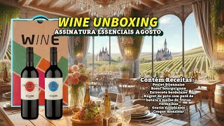 Wine Essenciais Agosto 2024 Vinhos Italianos Exclusivos  Receitas Imperdíveis [upl. by Shelah668]