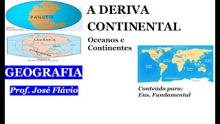 DERIVA CONTINENTAL OCEANOS E CONTINENTES  GEOGRAFIA 03 [upl. by Yeuh]