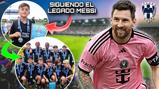 🚨 El hijo de MESSI le gana torneo al MONTERREY de México 🤩 Últimos detalles de la CONCACHAMPIONS ✅️ [upl. by Anovad]