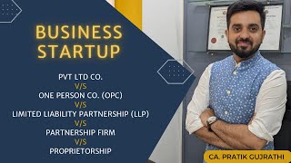 Pvt Ltd Co VS LLP VS One Person Co VS Partnership Firm VS Proprietorship StartUp INDIA 🇮🇳 [upl. by Ailefo]