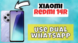 Use dual whatsapp  Dual whatsapp settings  How to enable dual whatsapp Xiaomi Redmi 14R [upl. by Naelcm]