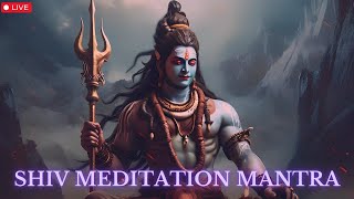 LIVE POWERFUL SHIVA MANTRA TO REMOVE NIGATIVE ENERGY  SHIVA DHYANA MANTRA  MEDITATION MANTRA [upl. by Eileek]