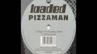 Pizzaman  Trippin On Sunshine Dub [upl. by Ahsratan]