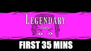 Legendary Gary  First 35 Minutes of Gameplay PC [upl. by Mady152]