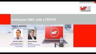 Würth Elektronik Webinar Anticipate EMC with LTSPICE [upl. by Ahtnicaj]