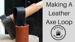 Making a Leather Axe Loop [upl. by Nohsyt]