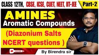 Amines diazonium salt and ncert question for 12 students and also for NEET and JEE STUDENTS [upl. by Vander373]