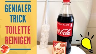 Genialer Trick Toilette reinigen mit Cola und Backpulver  WC mühelos sauber machen [upl. by Yasu]