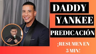 DADDY YANKEE predicando Dios doblegó mi orgullo TESTIMONIO [upl. by Eittak]