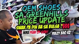 OEM Shoes sa GREENHILLS Price amp Updates  Swak pa ba sa Bulsa OEM  REPLICA [upl. by Chico]