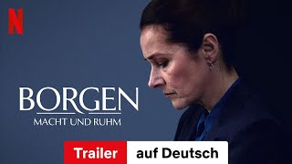 Borgen – Macht und Ruhm Staffel 1  Trailer auf Deutsch  Netflix [upl. by Edrick]