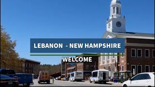 Welcome to Lebanon New Hampshire [upl. by Ocicnarf306]