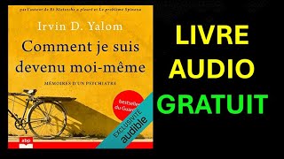 Livre Audio Gratuit  Comment je suis devenu moimême  Mémoires dun psychiatre [upl. by Arze]