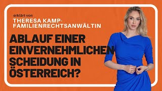 Ablauf einer einvernehmlichen Scheidung in Österreich Anwältin klärt auf [upl. by Akfir]