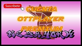 Cuenta premium OTTplayer abril 2023 ottplayer iptv [upl. by Neroled242]