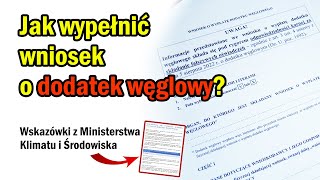 Jak wypełnić wniosek o dodatek węglowy  Wskazówki z Ministerstwa Klimatu i Środowiska [upl. by Burgwell]