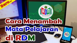 Cara Syncron dan Menambahkan Mapel Di RDM [upl. by Eatnoed]