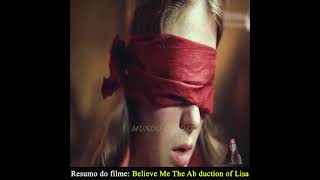 Resumo do filme Believe Me The Ab duction of Lisa McVey [upl. by Guimond]