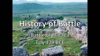 History of Battle  The Battle of Plataea July 479 BCE [upl. by Glenine]