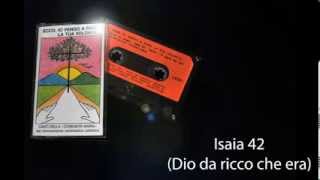 Isaia 42  Dio da ricco che era 1983 [upl. by Hanahs]